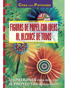 Serie papel nº 17 figuras de papel con ideas al alcance de todos